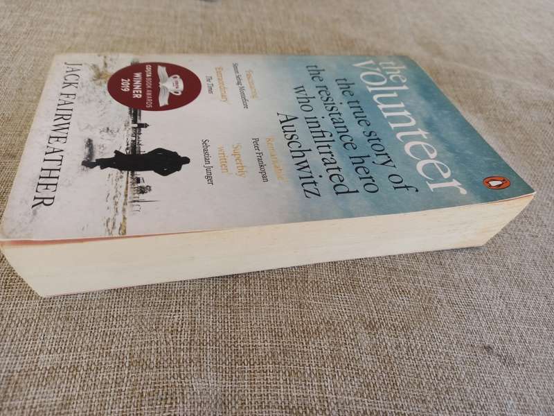 The Volunteer: One Man, an Underground Army, and the Secret Mission to Destroy Auschwitz