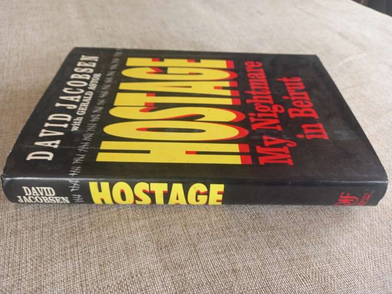 Hostage: My Nightmare in Beirut - David Jacobsen