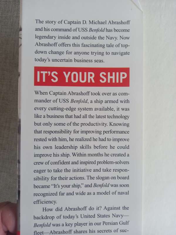 It`s Your Ship: Management Techniques from the Best Damn Ship in the Navy - Capt D Michael Abrashoff