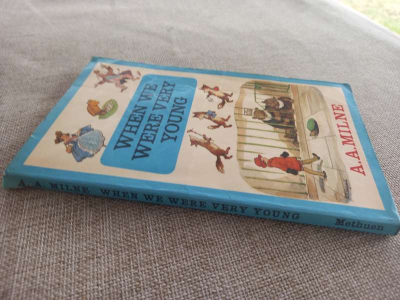 When we were very young / Now we are six - A.A.Milne