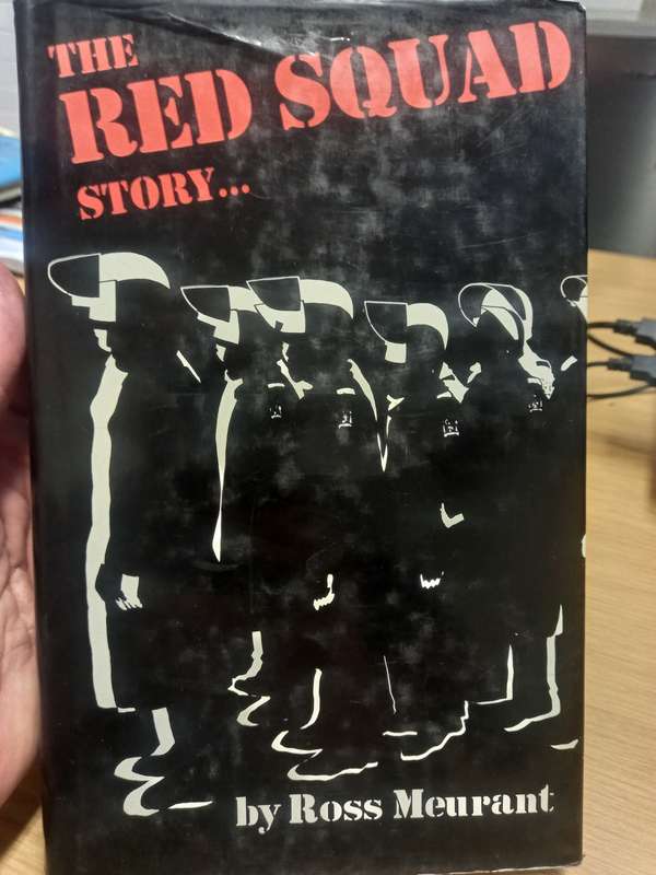 The Red Squad Story - Ross Meurant