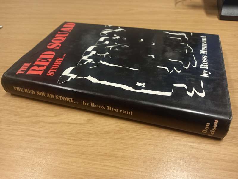 The Red Squad Story - Ross Meurant
