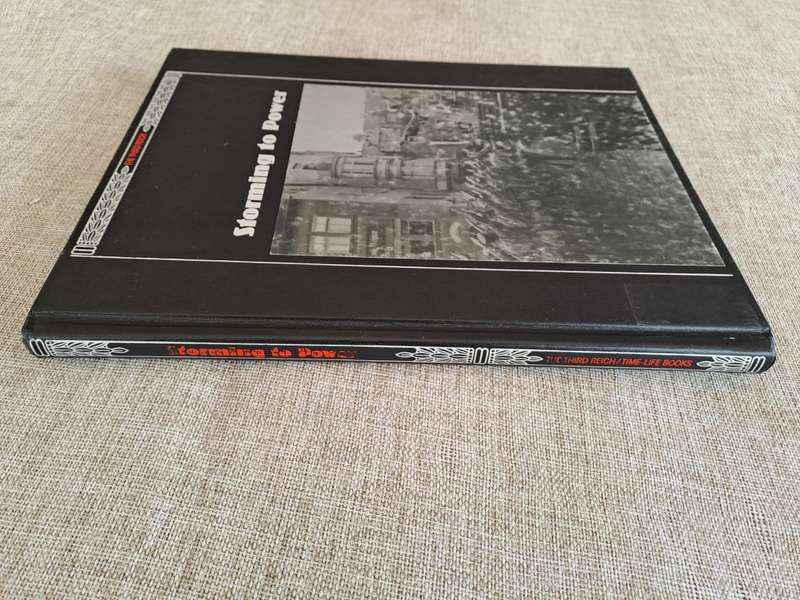 The Third Reich - Storming to Power - Time Life Books