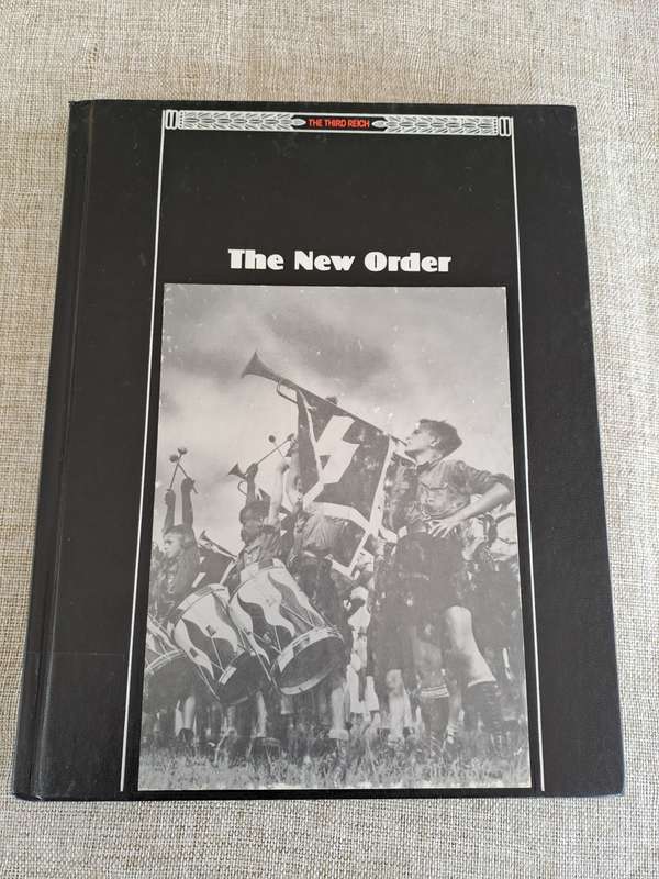 The Third Reich - The New Order - Time Life Books
