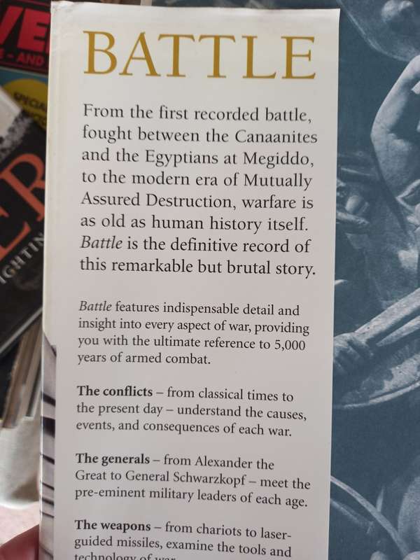 Battle: A Visual Journey Through 5,000 Years of Combat