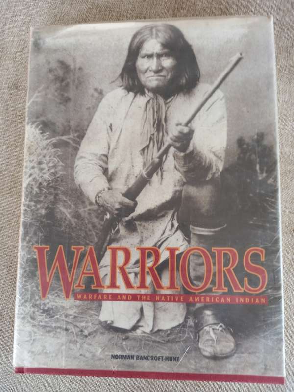 Warriors: Warfare and the Native American Indian