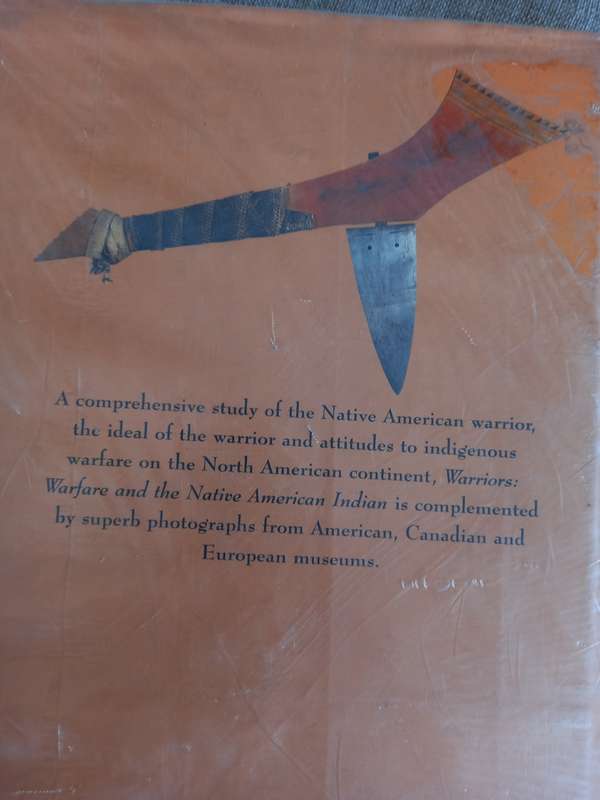 Warriors: Warfare and the Native American Indian