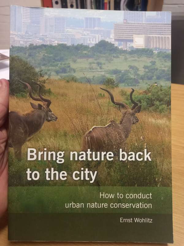 Bring Nature Back to the City - Ernst Wohlitz