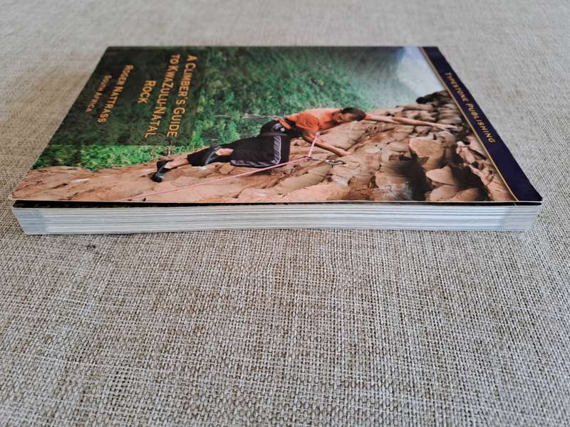 A Climber`s Guide to Kwazulu-Natal Rock - Roger Nattrass