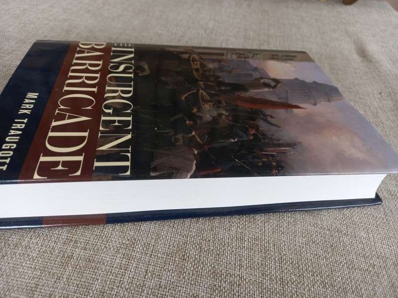 The Insurgent Barricade - Mark Traugott