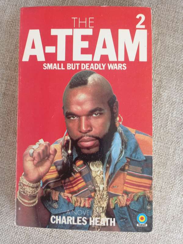 The A-Team 2 - small but deadly wars