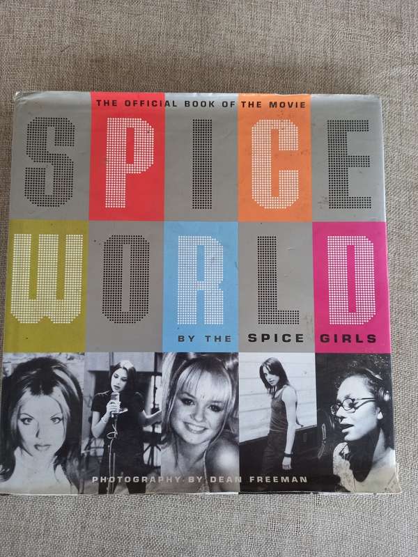 Spice World by the Spice Girls - the official book of the movie
