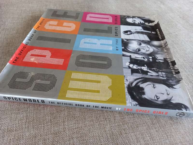 Spice World by the Spice Girls - the official book of the movie