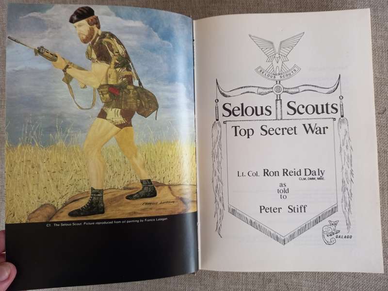 Selous Scouts - Top Secret War - Lt Col Ron Reid Daly / Peter Stiff