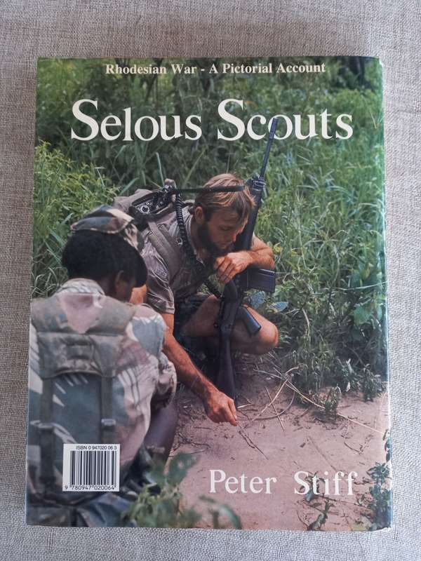 Selous Scouts - Rhodesian War - A pictorial Account - Peter Stiff