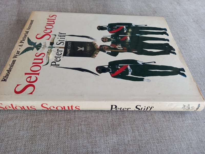 Selous Scouts - Rhodesian War - A pictorial Account - Peter Stiff