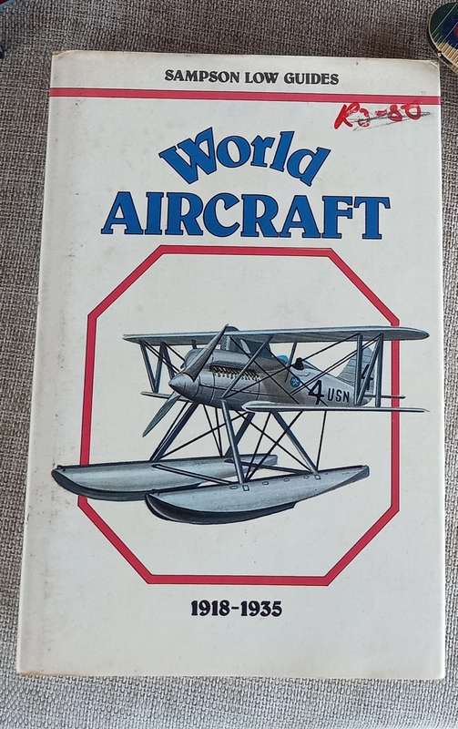 World Aircraft - 1918 - 1935 - Sampson Low Guides