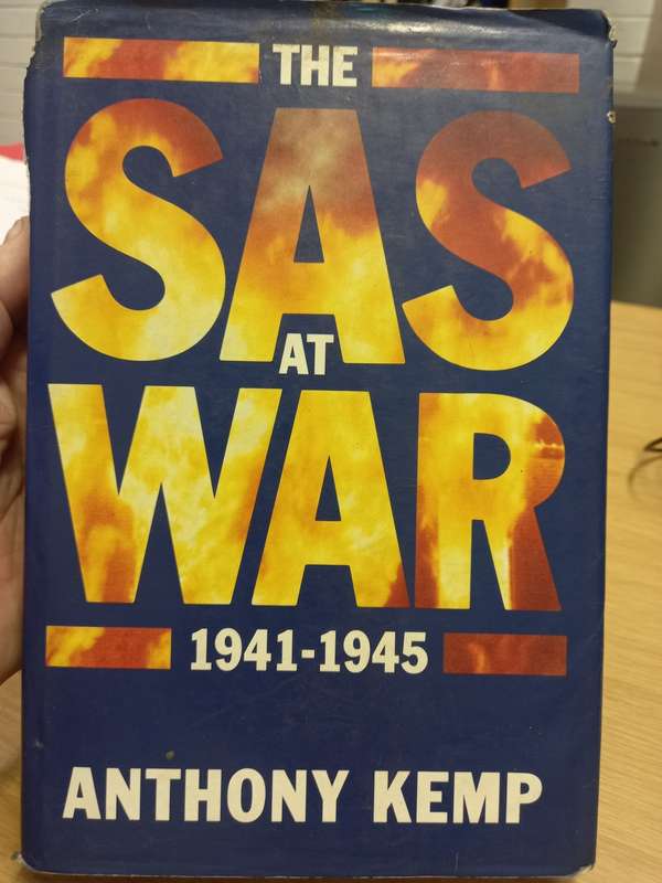 The SAS at War: 1941-1945  - Anthony Kemp