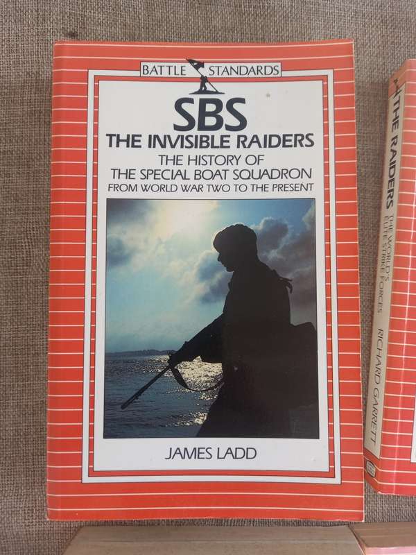 SBS the invisible raiders - the history of the special boat squadron from WWII to the present - Jame