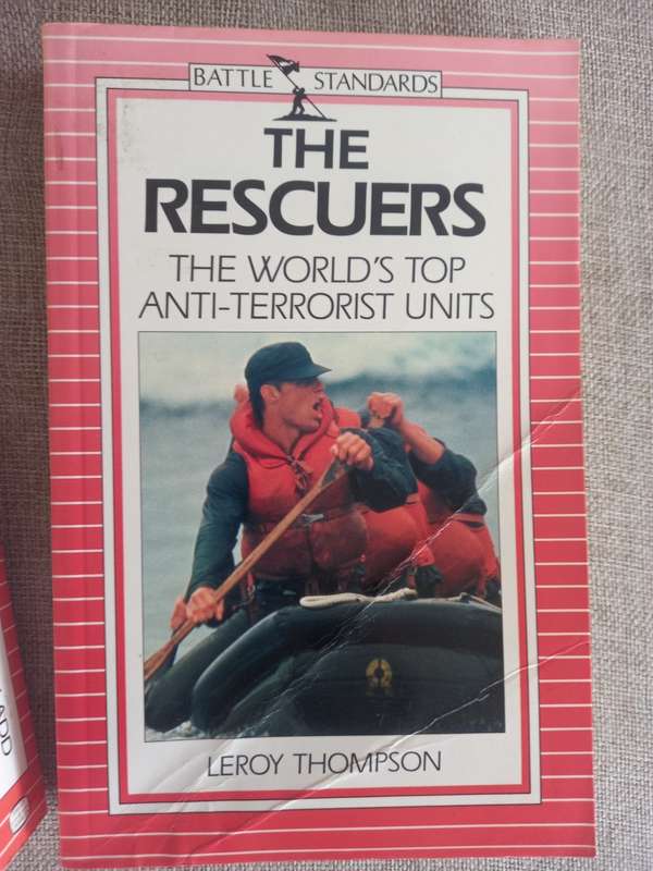 Battle Standards - The Rescuers - the worlds top anti-terrorist units - Leroy Thompson
