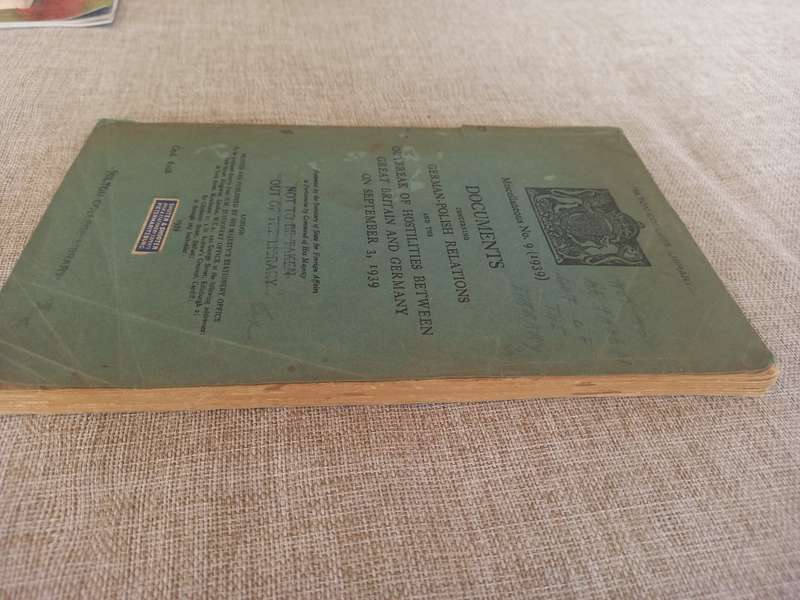 Documents concerning German-Polish Relations and the outbreak of hostilities between Great Britain a