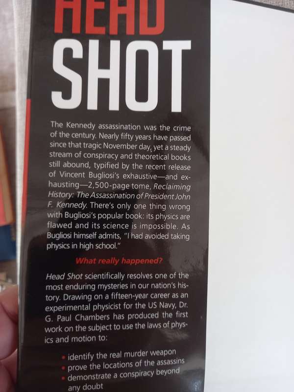 Head Shot: The Science Behind the JFK Assassination - G. Paul Chambers