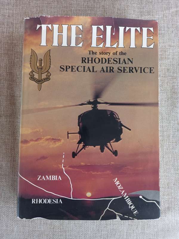 THE ELITE - THE STORY OF THE RHODESIAN SPECIAL AIR SERVICE - Barbara Cole