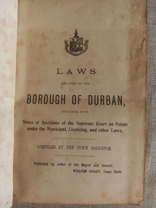 Laws and Bye-Laws - Borough of Durban - 1898