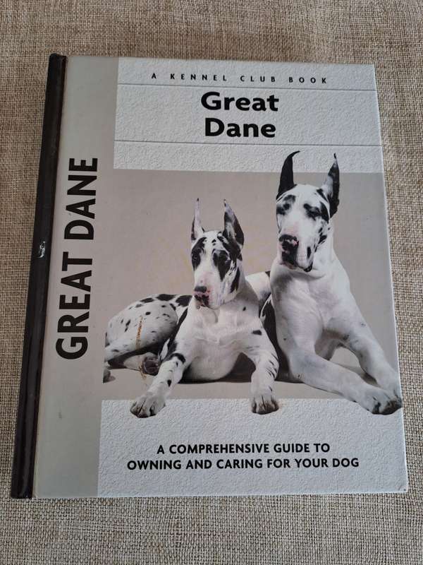 Great Dane - a Kennel Club Book- a comprehensive guide to owning and caring for your dog