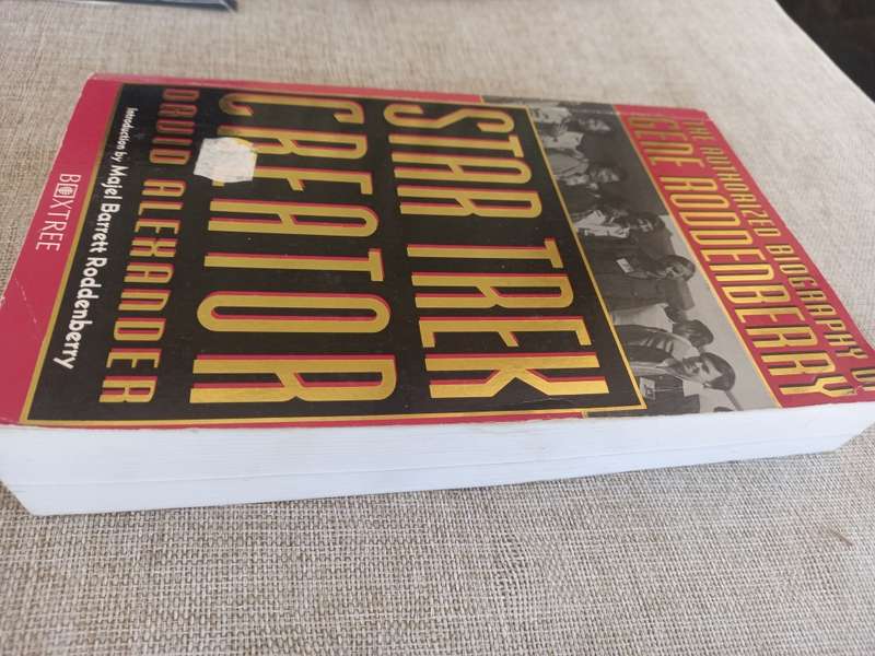 Star Trek Creator - the authorised biography of Gene Roddenberry - David Alexander