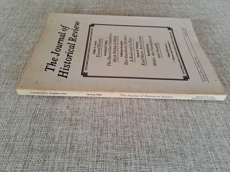 The Journal of Historical Review - Vol 5 Number 1 - Spring 1984