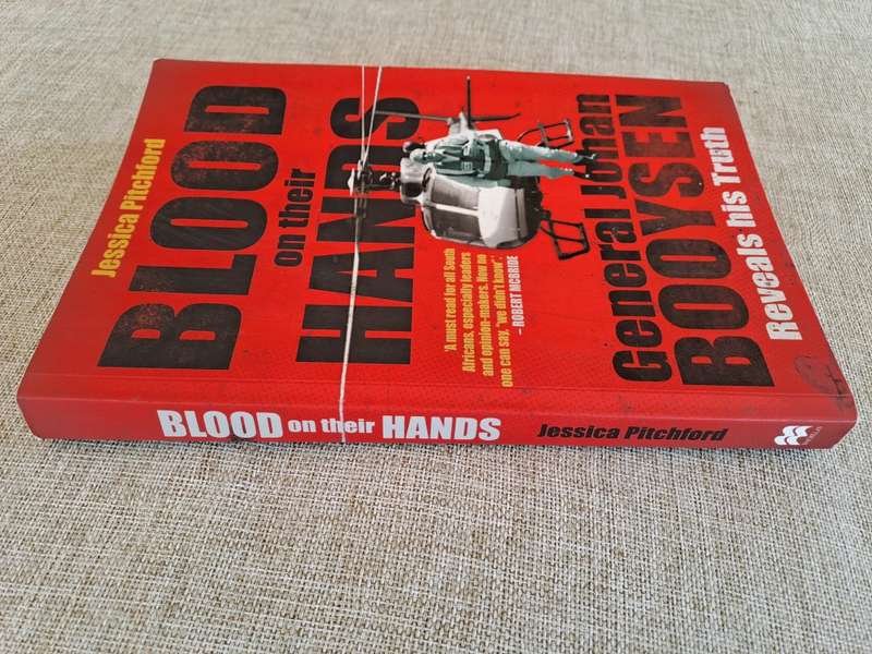 Blood on their Hands - General Johan Booysen Reveals his Truth - Jessica Pitchford