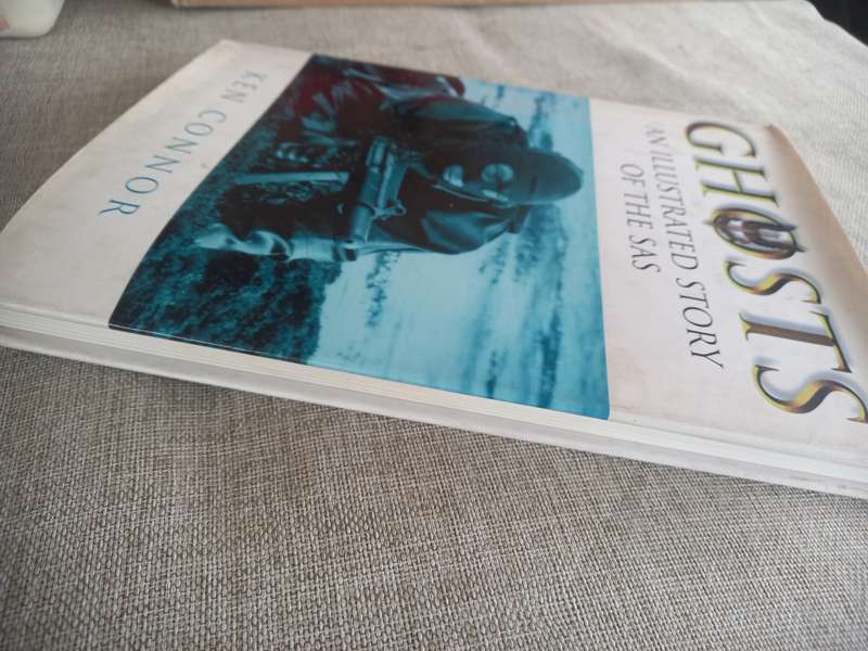 Ghosts - An Illustrated Story of the SAS - Ken Connor