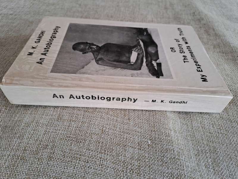 M. K. Gandhi - An Autobiography or The Story of My Experiments with Truth