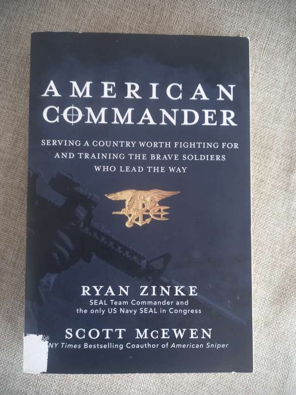 American Commander - serving a country worth fighting for  - Ryan Zinke / Scott McEwen