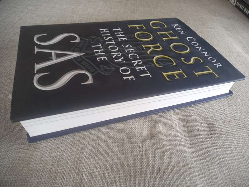 Ghost Force - the secret history of the SAS - Ken Conner