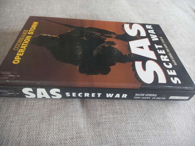 SAS Secret War - codename Operation Storm - Maj Genl Tony Jeapes CB OBE MC