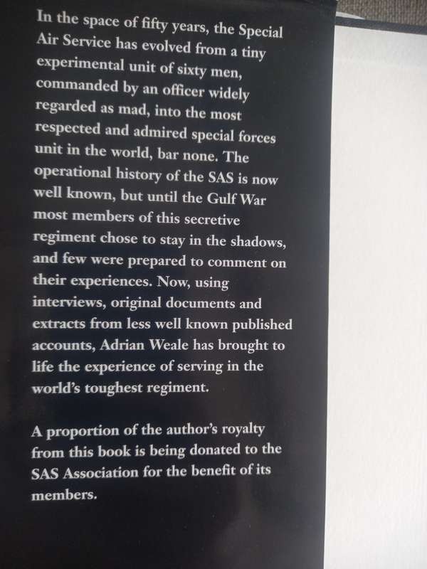 The Real SAS - from early days to the Gulf war in the words of the men that were there - Adrian Weal