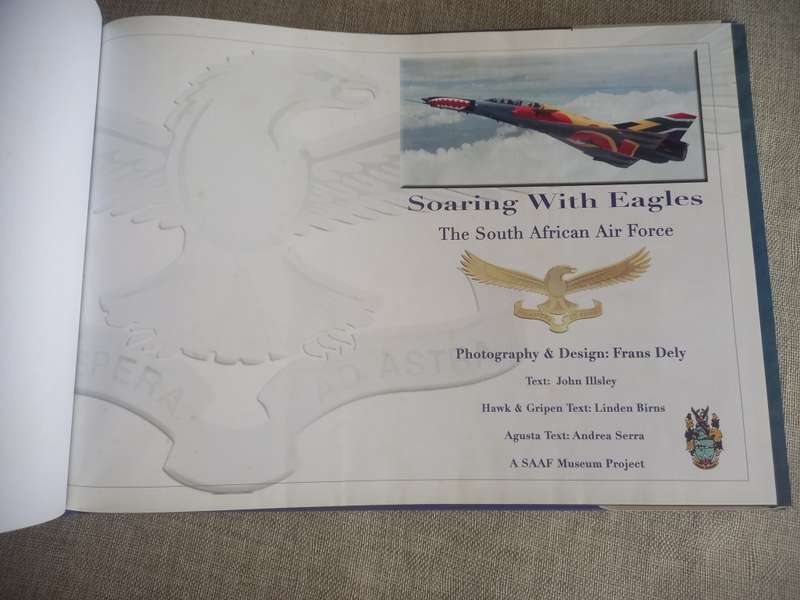 Soaring With Eagles : The South African Air Force - Visual Celebration - Frank Dely