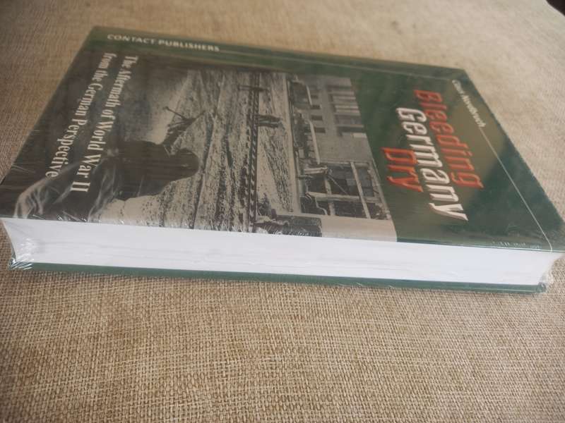 Bleeding Germany Dry - The Aftermath of World War II from the German perspective