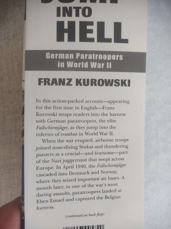 Jump Into Hell: German Paratroopers in World War II - Franz Kurowski