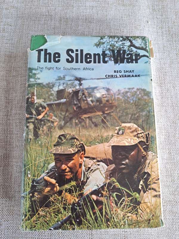 The Silent War - The Fight for Southern Africa - Reg Shay & Chris Vermaak