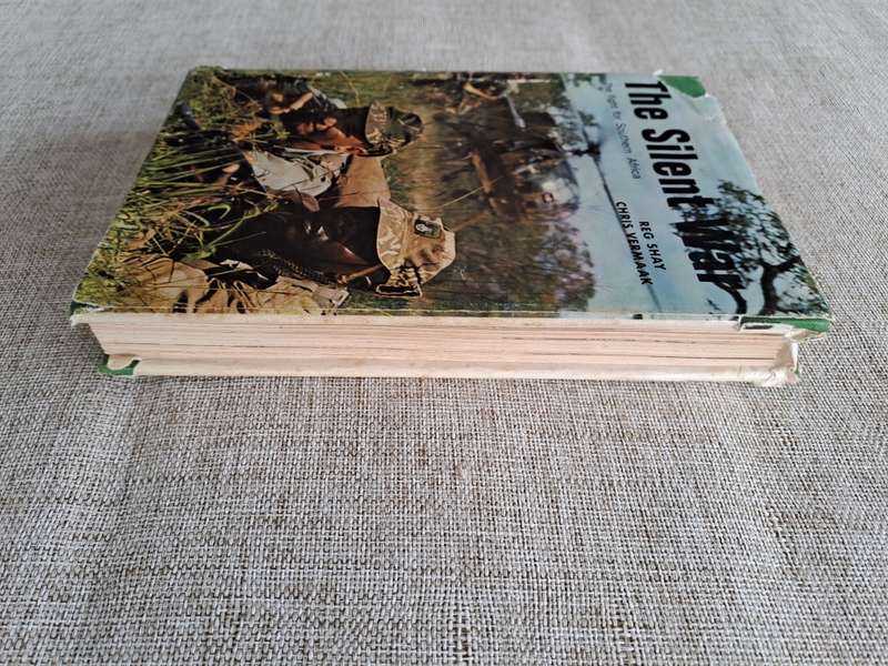 The Silent War - The Fight for Southern Africa - Reg Shay & Chris Vermaak