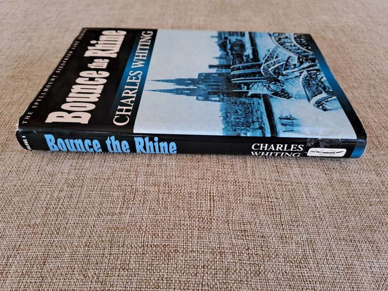 Bounce the Rhine - Charles Whiting