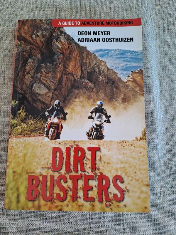 Dirt Busters - A Guide to Adventure Motorbiking