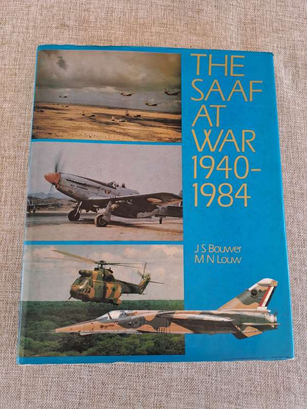The SAAF at War 1940 - 1984
