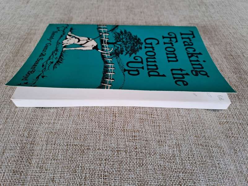 Tracking From the Ground Up - Sandy Ganz & Susan Boyd