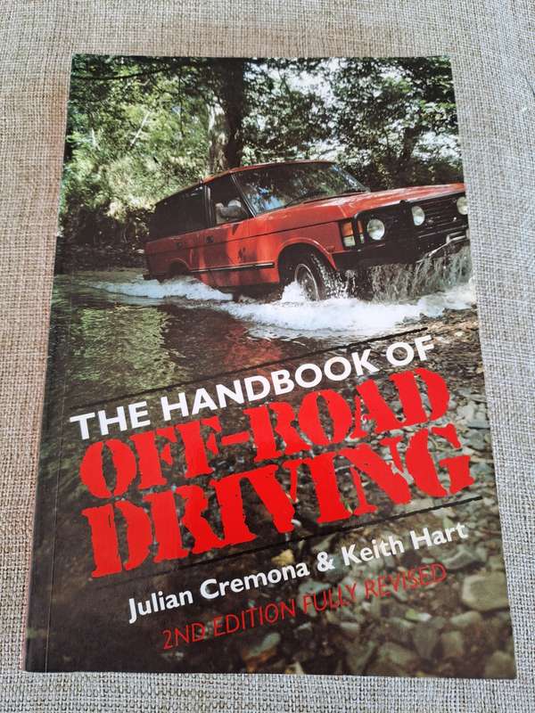 The Handbook of Off-Road Driving 2nd Edition Fully Revised - J. Cremona & K. Hart