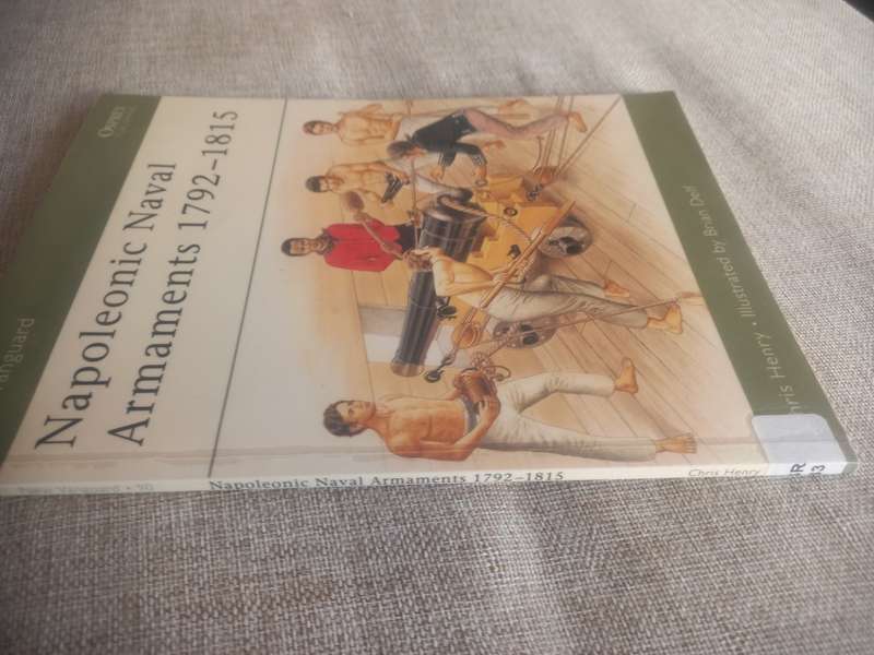Napoleonic Naval Armaments 1792 - 1815 - Osprey Publishing