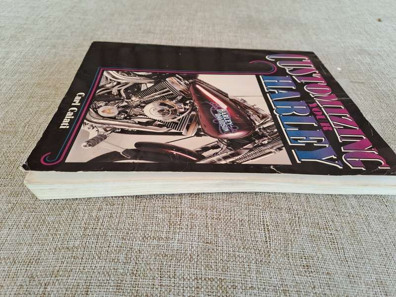 Customizing Your Harley - Carl Caiati